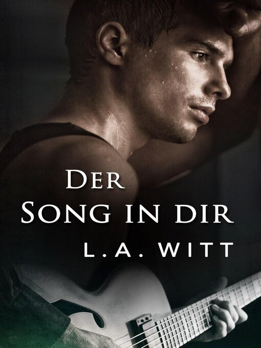Title details for Der Song in Dir by L. A. Witt - Available
